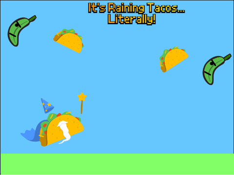 It's Raining Tacos...Literally!