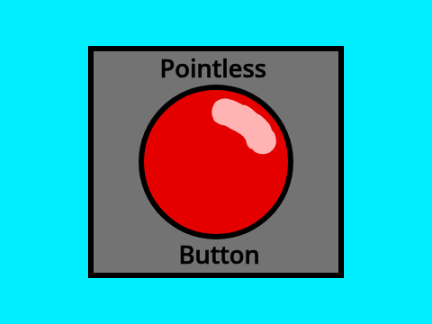 Pointless Button
