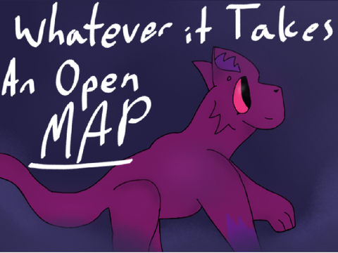 Whatever it Takes ~ An Open OC/Pallet MAP
