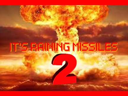 (FIXED) It's Raining Missiles 2: Missile Impossible