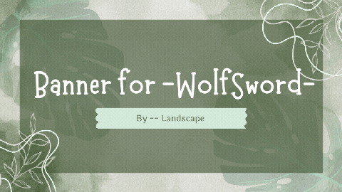 Banner For -WolfSword-