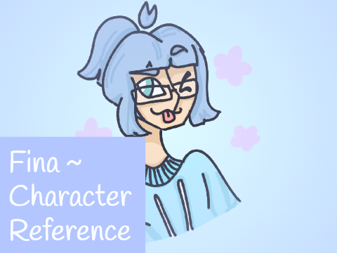 = Fina ~ Character Ref =