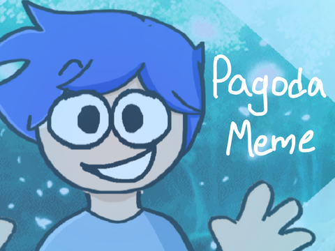 Pagoda Meme || Birthday gift