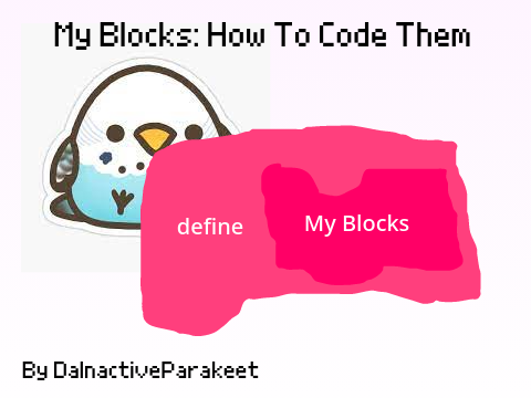 My Blocks, how to code them!