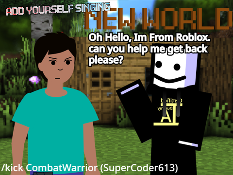 Add yourself/your oc singing New World (1)