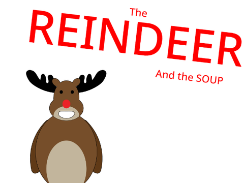 The Reindeer and the soup