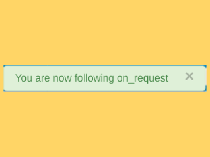 I am now following on_request