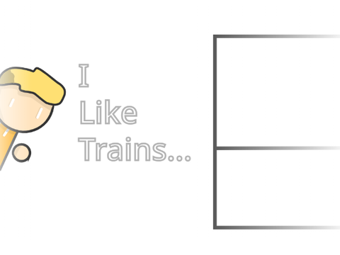 i like trains... #filler