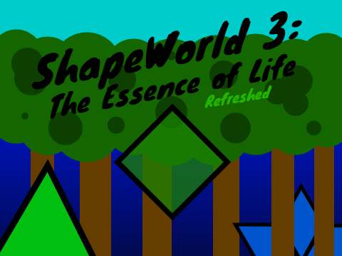ShapeWorld 3: The Essence of Life