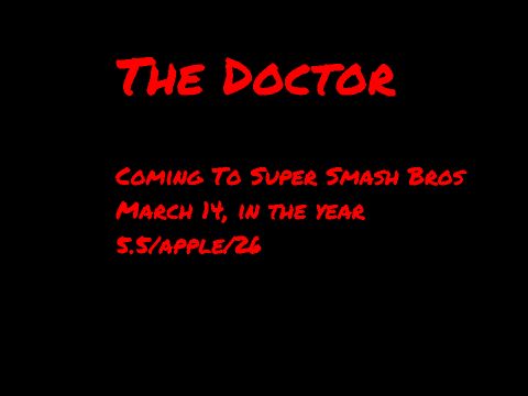 Super Smash Bros The Doctor Trailer