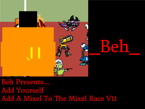 Add A Mixel To The Mixel Race! V11