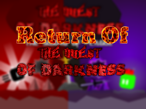 Return of The Quest Of Darkness