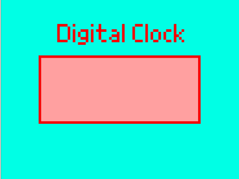 DIGITAL CLOCK..