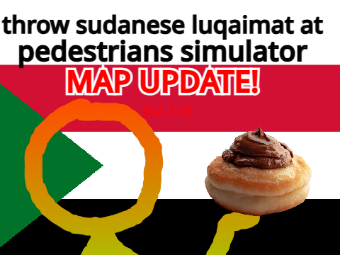 throw sudanese luqaimat at pedestrians simulator (v2.1.0)