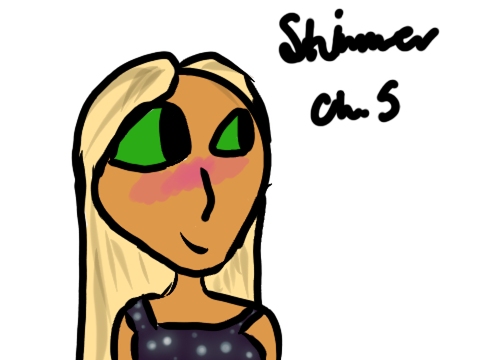 Shimmer chapter 5