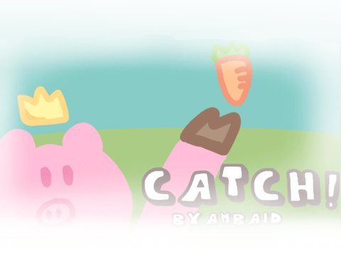 Catch! || by_AmBAId