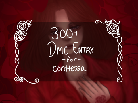 300+ DMC Entry for conttessa ♡