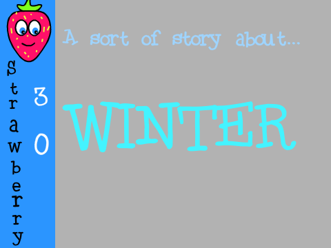 A Sort of Story about Winter