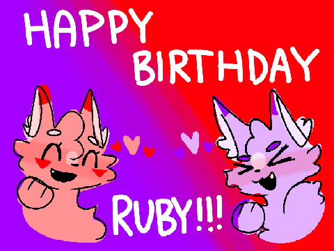 ITS RUBYS BIRTHDAY!! (GIFT)