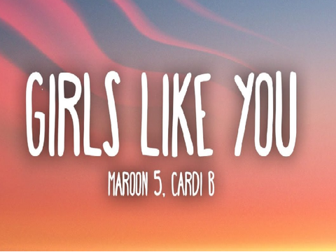 Girls like you - Song - Maroon 5 remix