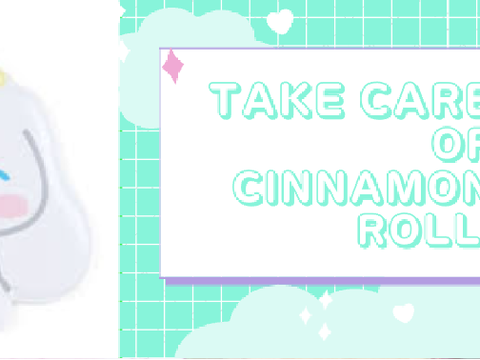❄Take Care Of Cinnamoroll❄