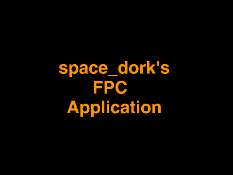 space_dork's FPC Application