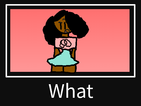 What? Meme 