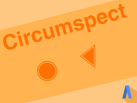 Circumspect