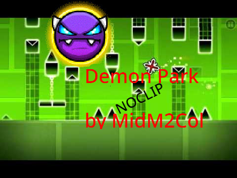 Geometry Dash Demon Park NOCLIP