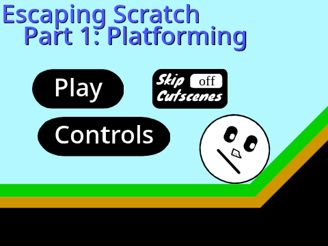 Escaping Scratch Part 1: Platforming
