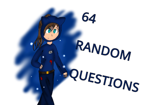 64 random questions!  remix
