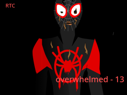 OVERWHELMED || 13 WIP
