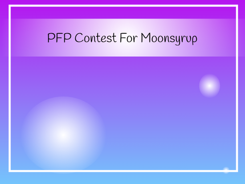 PFP Contest For Moonsyrup
