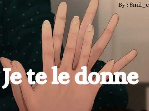 Je te le donne - Clip (by -Smil_e) 