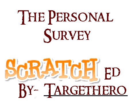 The Personal Survey (Mine)