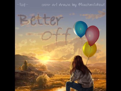 Better Off - Art/Process
