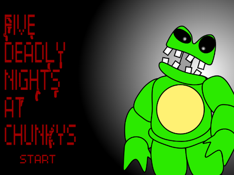 Five Deadly Nights At Chunky's (Not Finished)