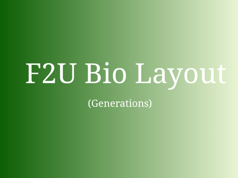 [ F2U Bio Layout ]