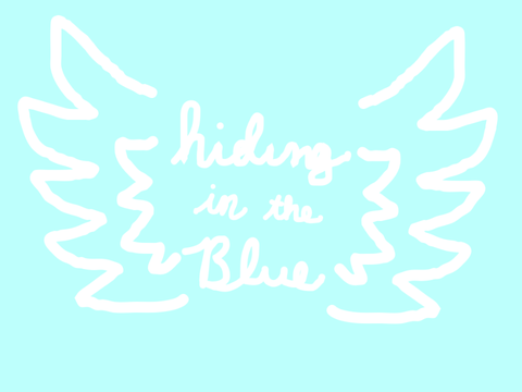 -Hiding in the Blue-