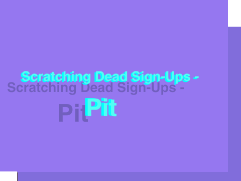 The Scratching Dead - Pit