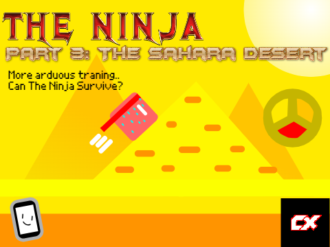 THE NINJA | Part 3 : The Sahara Desert  #games #all #art #trending
