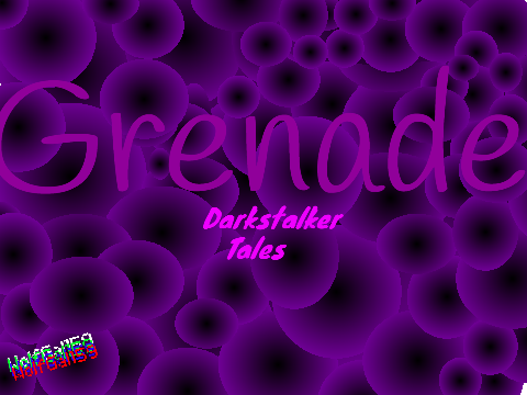 Darkstalker tales- Grenade AMV