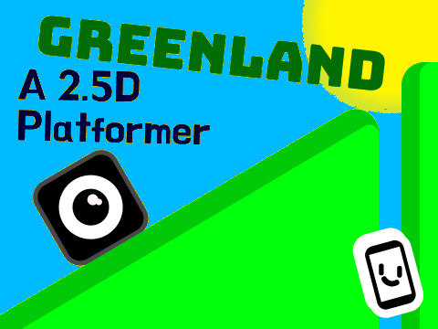 GreenLand - A 2.5D Scrolling Platformer •  #Games #All