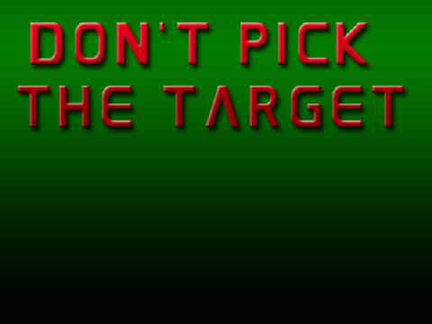Don't Pick The Target v0.3