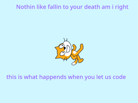 FALLIN TO YOUR DEATH