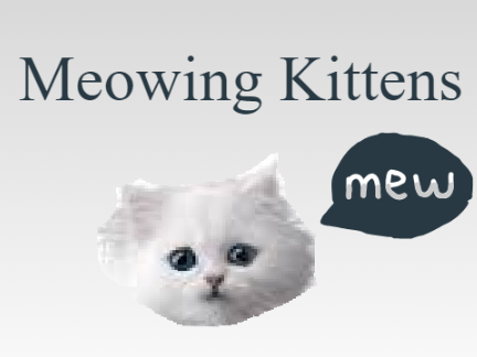 Meowing Kittens