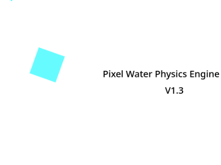 Pixel Water Physics Engine [v1.3]