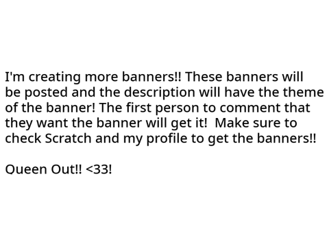 I'm Creating More Banners!