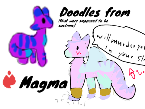 [ Doodles from Magma ]