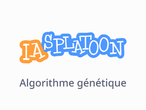 IA Splatoon - algorithme génétique